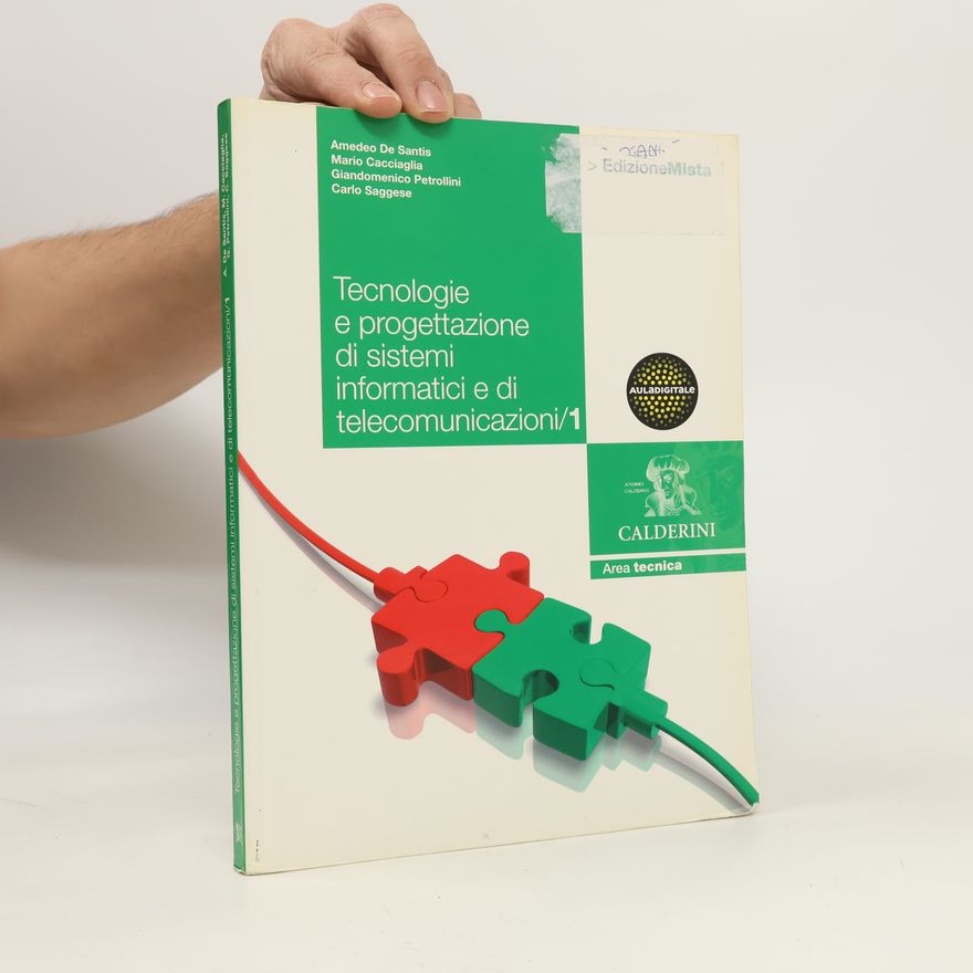 Amedeo De Santis Tecnologie e progettazione di sistemi informatici e di telecomunicazioni 1