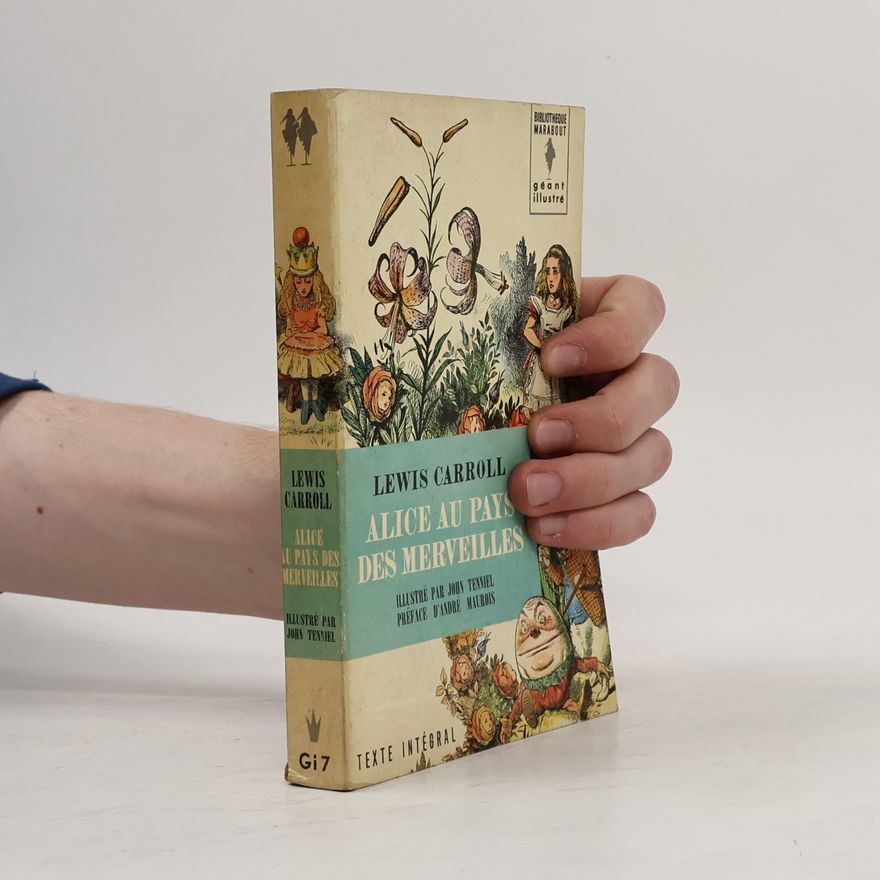 Lewis Carroll Alice Au Pays des Merveilles