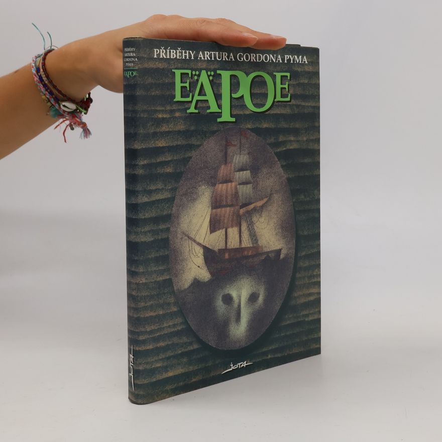 Edgar Allan Poe Příběhy Artura Gordona Pyma