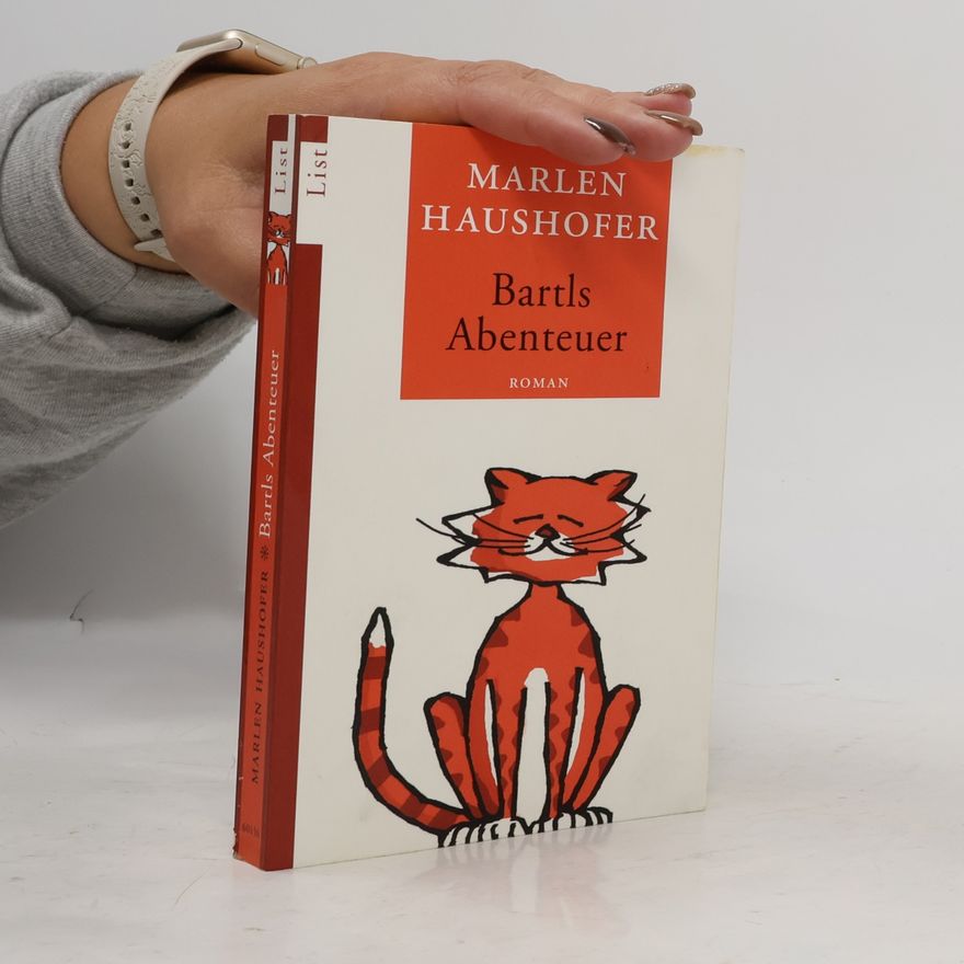 Marlen Haushofer Bartls Abenteuer