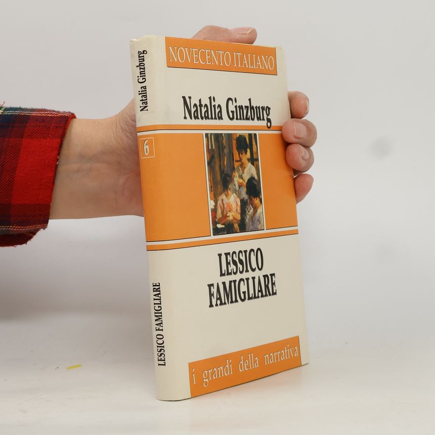 Natalia Ginzburg Lessico famigliare