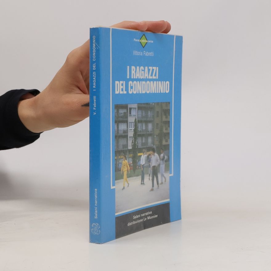 Vittoria Fabretti Salani narrativa: I ragazzi del condominio