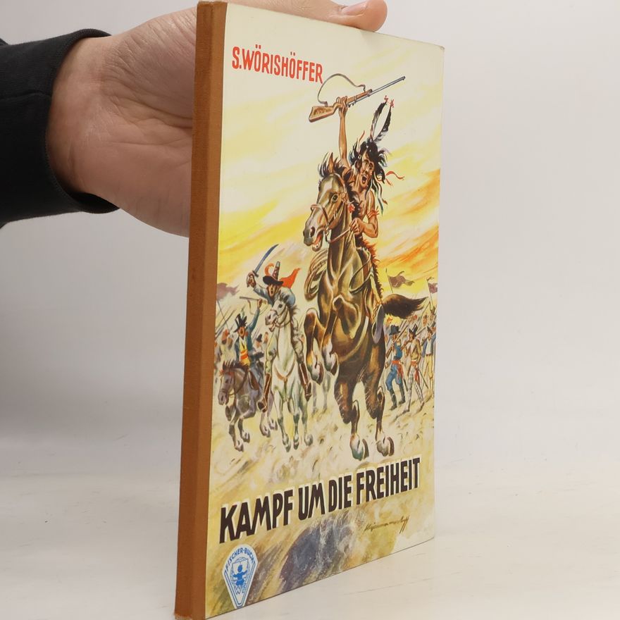 S. Wörishöffer Im Kampf um die Freiheit