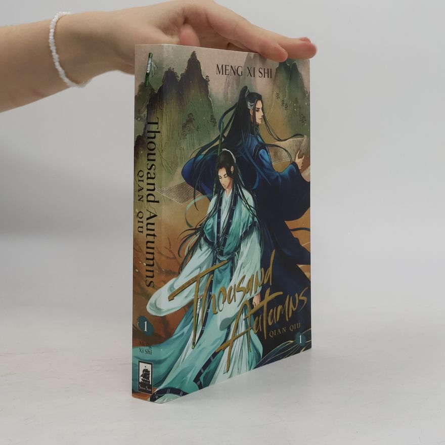 Meng Xi Shi Thousand Autumns: Qian Qiu (Novel) Vol. 1