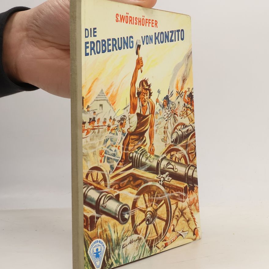 Sophie Wörishöffer Die Eroberung von Konzito