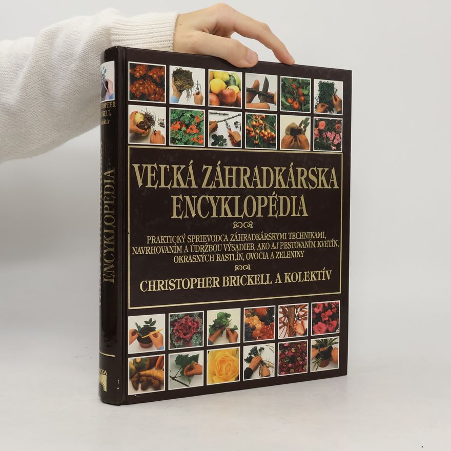 Various authors Veľká záhradkárska encyklopédia
