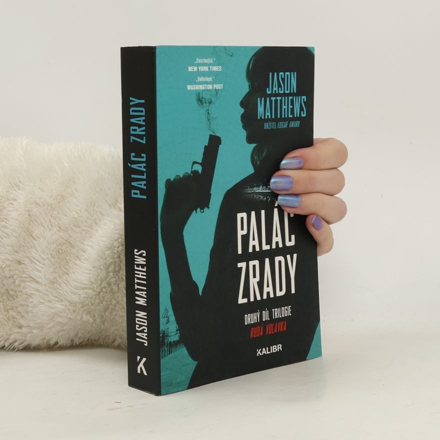 Jason Matthews Palác zrady