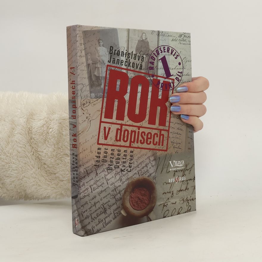 Bronislava Janečková Rok v dopisech