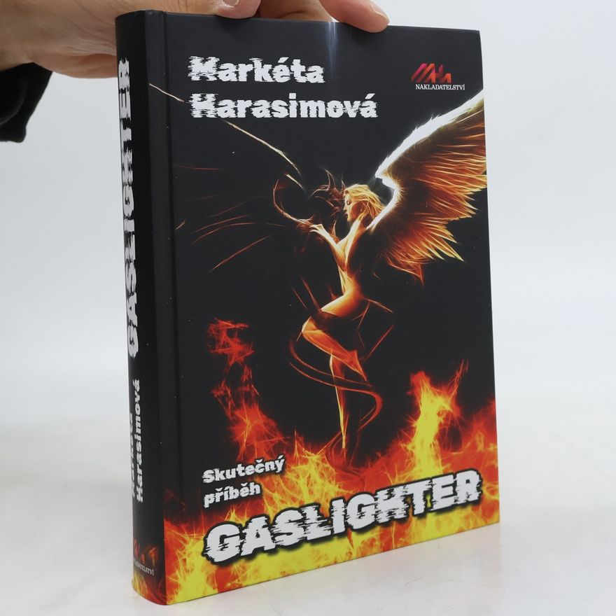 Markéta Harasimová Gaslighter