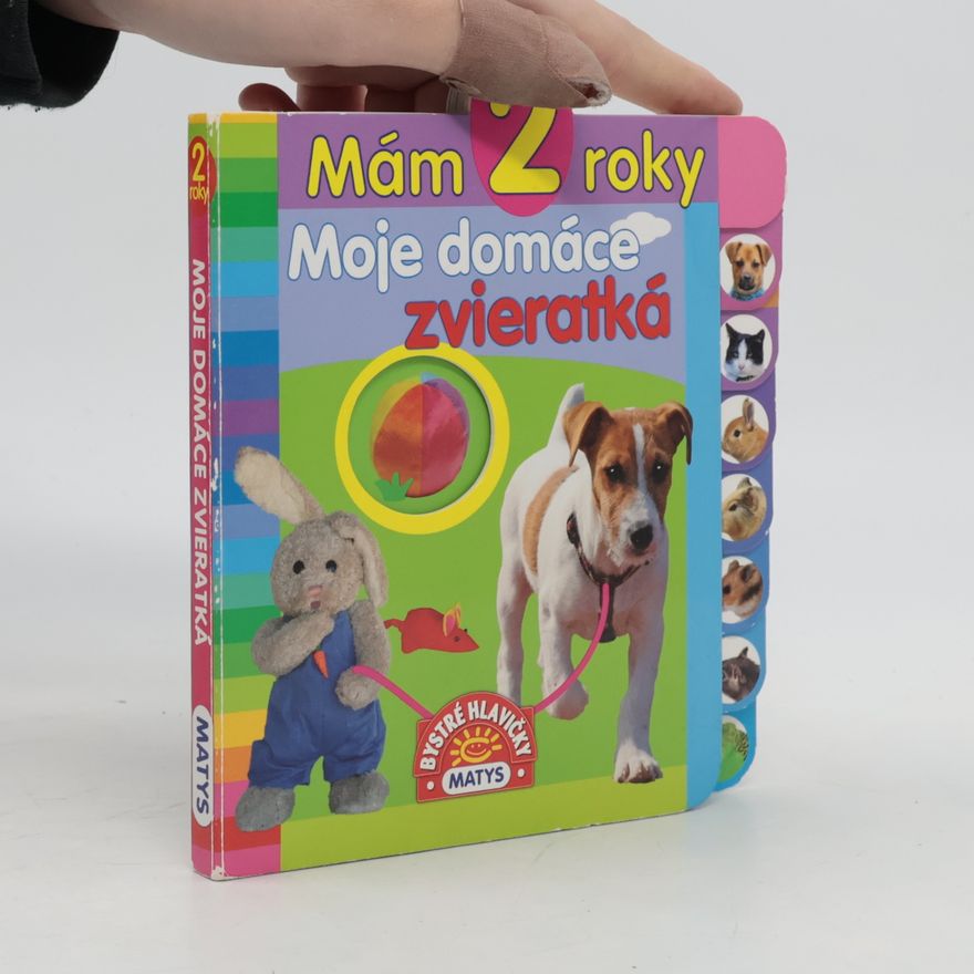 Autorenkollektiv Moje domáce zvieratká