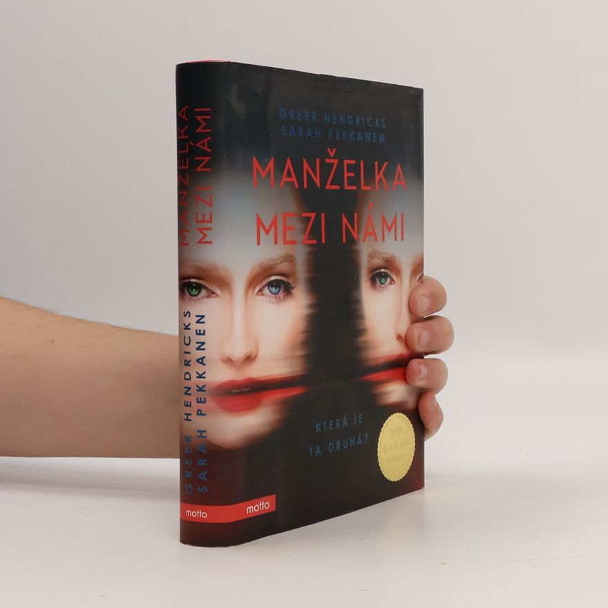Greer Hendricks Manželka mezi námi