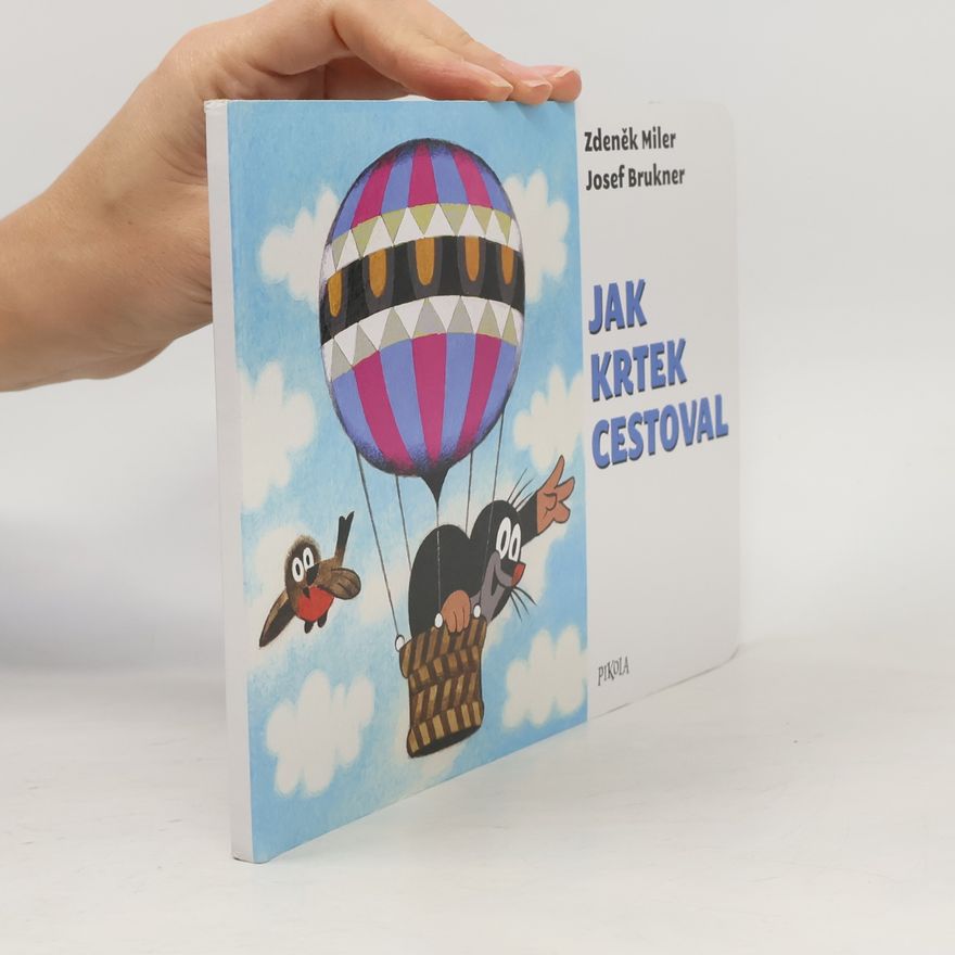 Zdeněk Miler Jak Krtek cestoval
