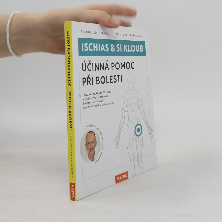 Petra Bracht Ischias & SI kloub - Účinná pomoc při bolesti
