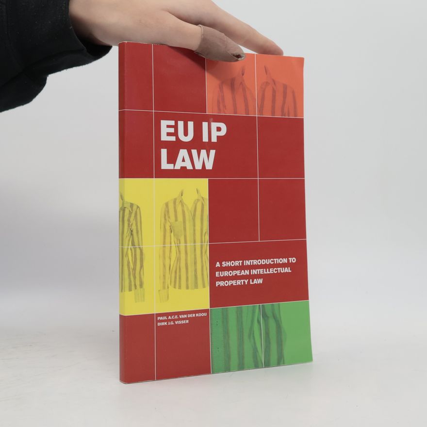 Paul A.C.E. van der Kooij EU IP Law