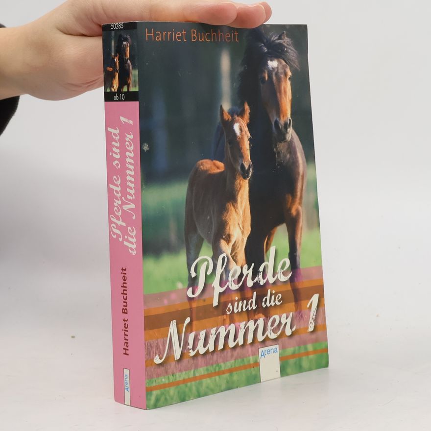 Harriet Buchheit Pferde sind die Nummer 1