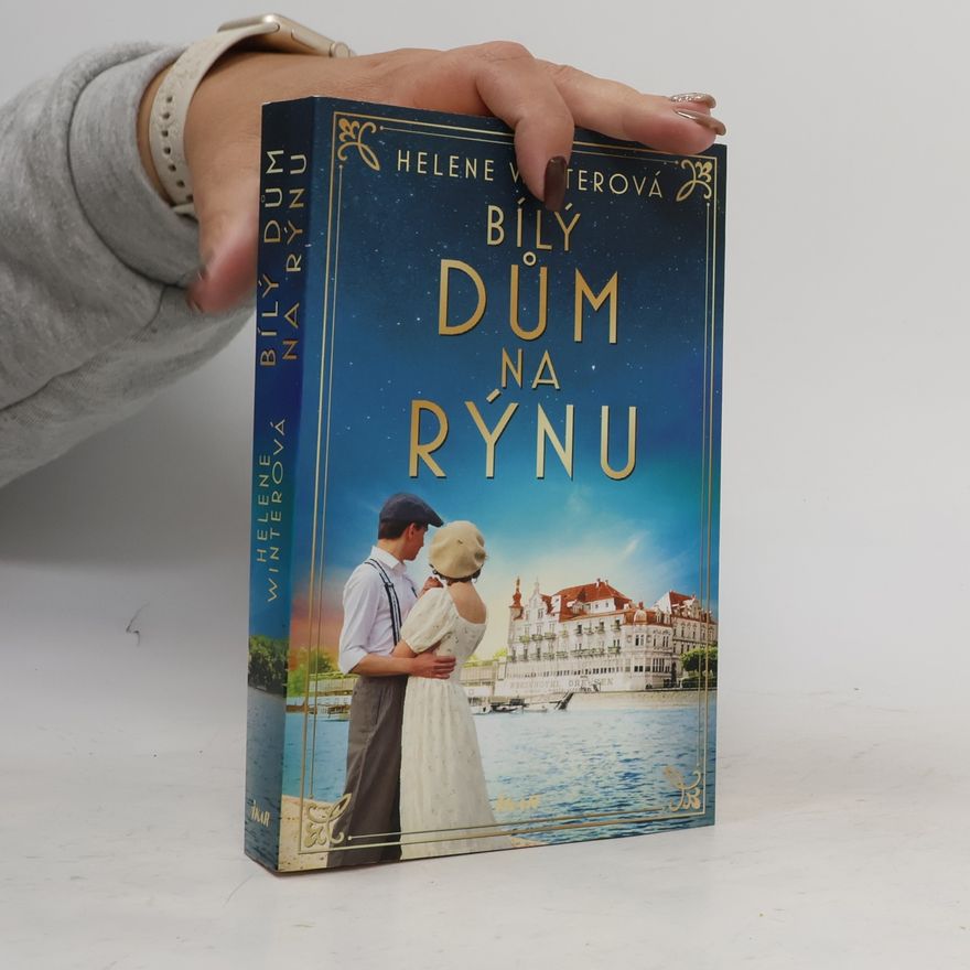 Helene Winter Bílý dům na Rýnu
