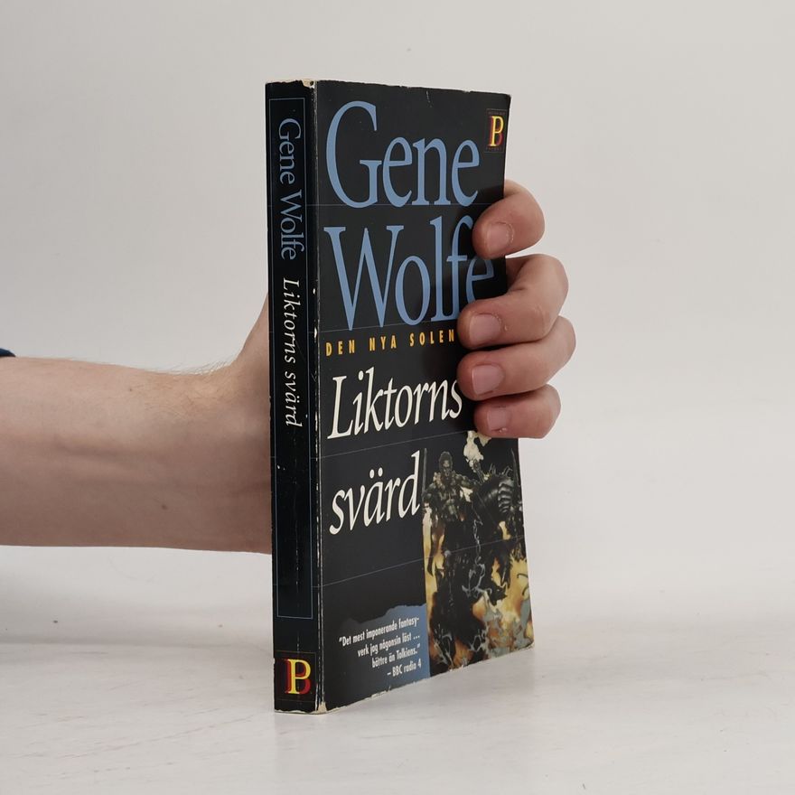 Gene Wolfe Den nya solen: Liktorns svärd