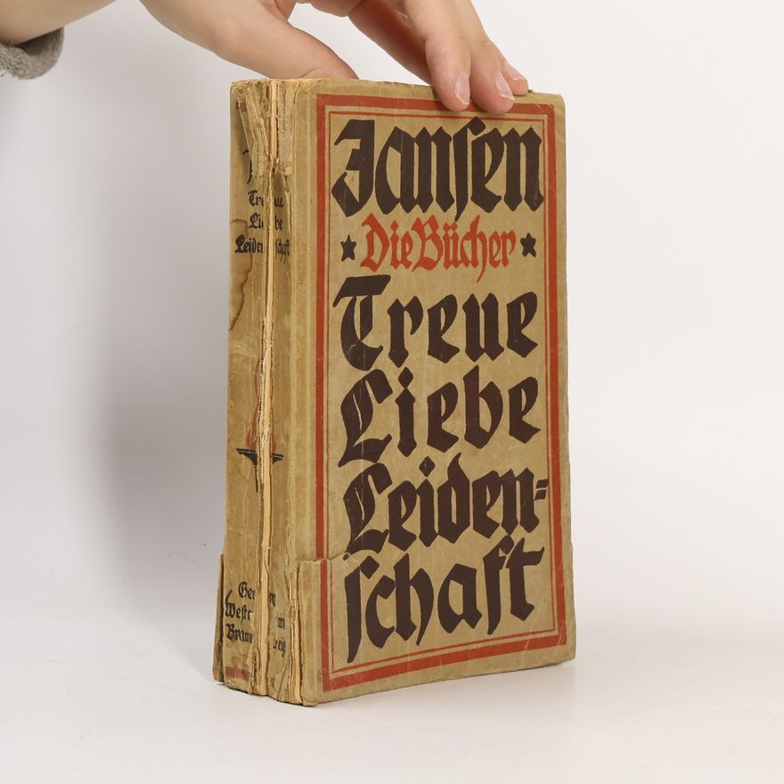 Werner Jansen Treue Liebe Leidenschaft