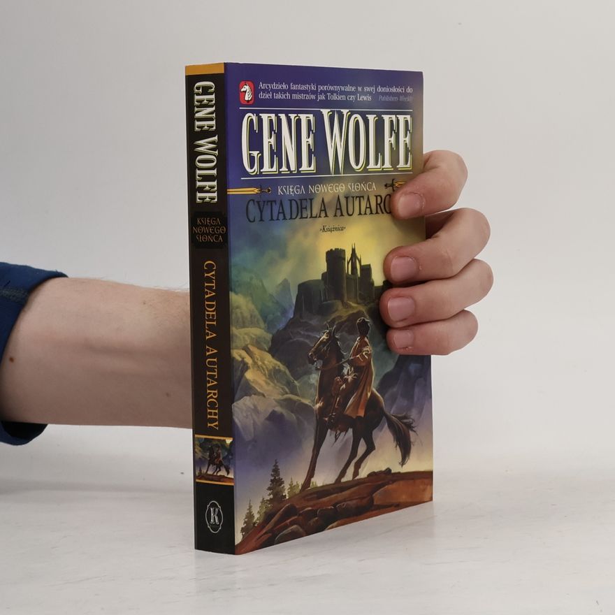 Gene Wolfe Cytadela Autarchy