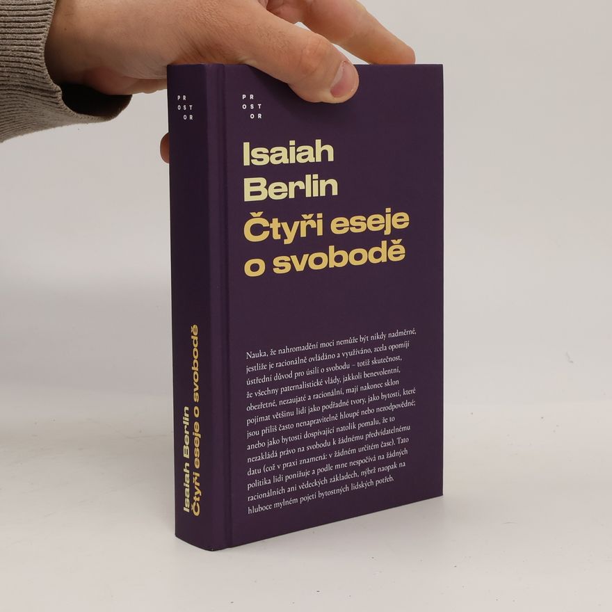 Isaiah Berlin Čtyři eseje o svobodě