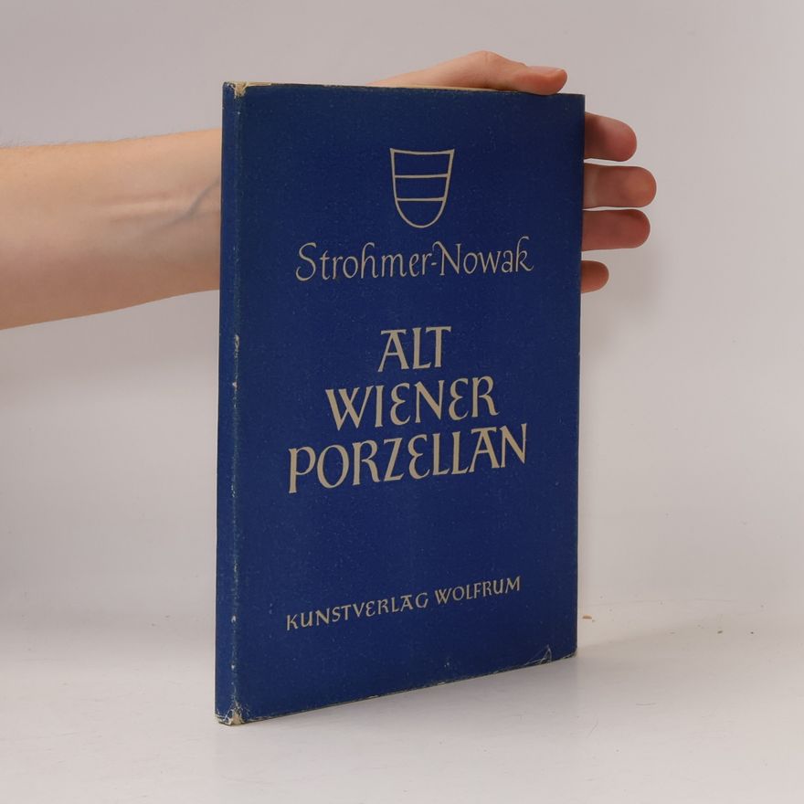 Karl Walter Nowak Altwiener Porzellan