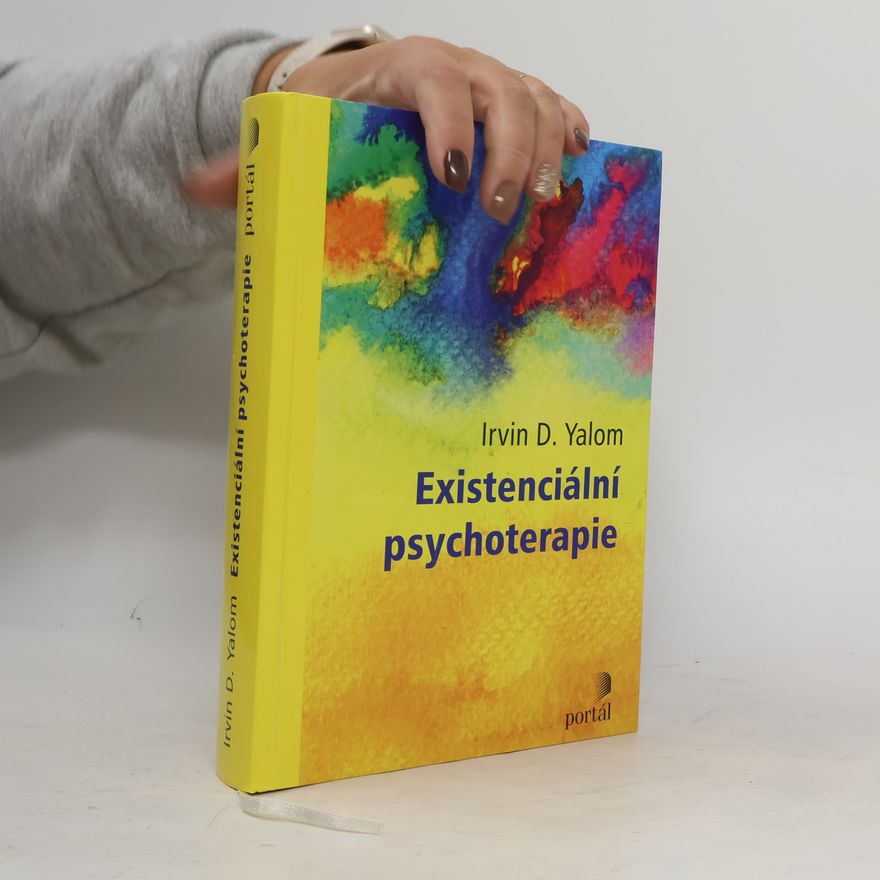 Irvin D. Yalom Existenciální psychoterapie