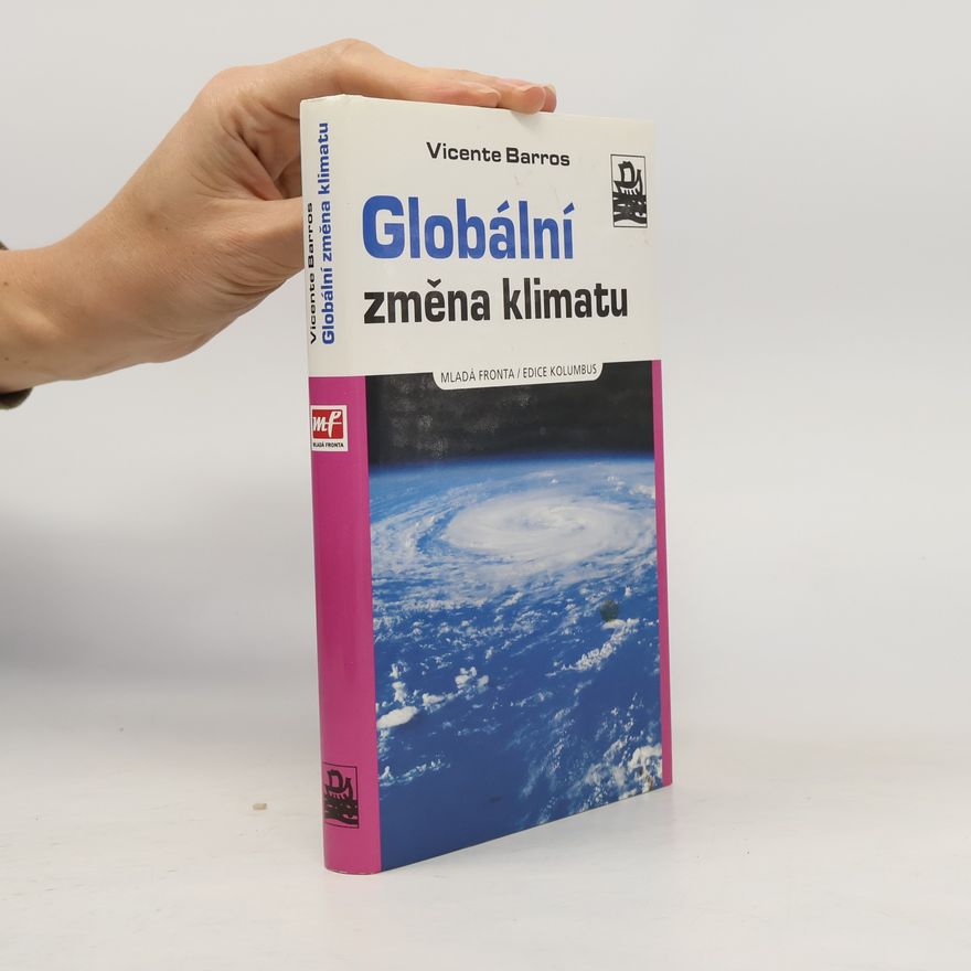 Vicente Barros Globální změna klimatu
