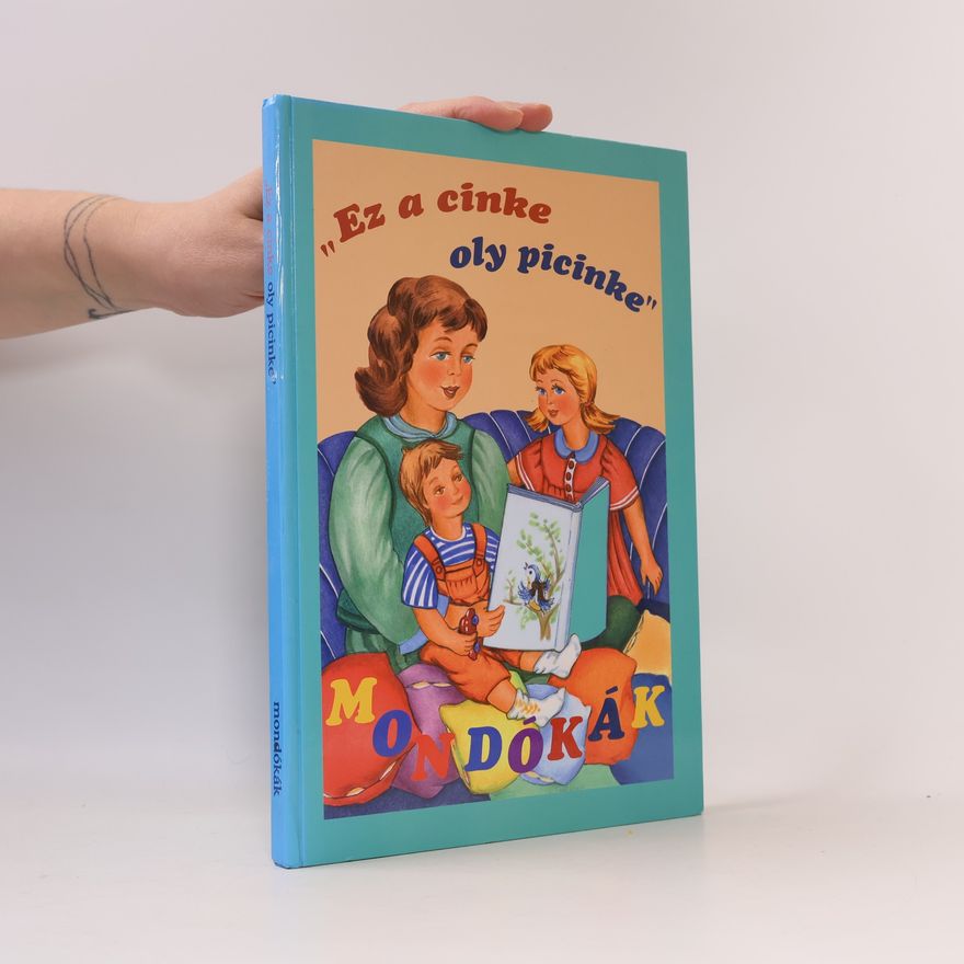 Lunczer Anikó Ez a cinke oly picinke