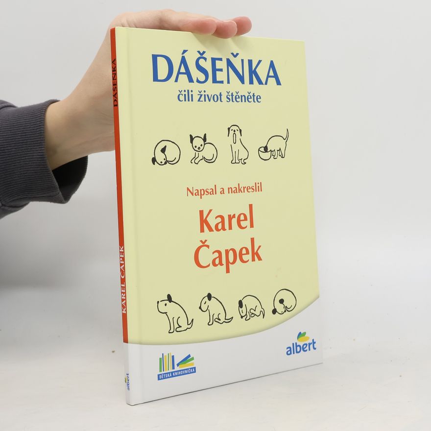 Karel Čapek Dášeňka čili Život štěněte