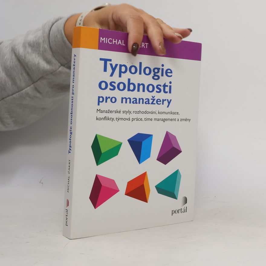 Michal Čakrt Typologie osobnosti pro manažery