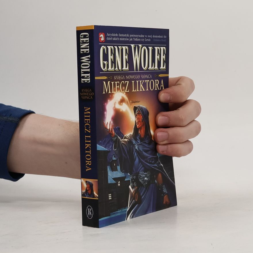 Gene Wolfe Miecz Liktora