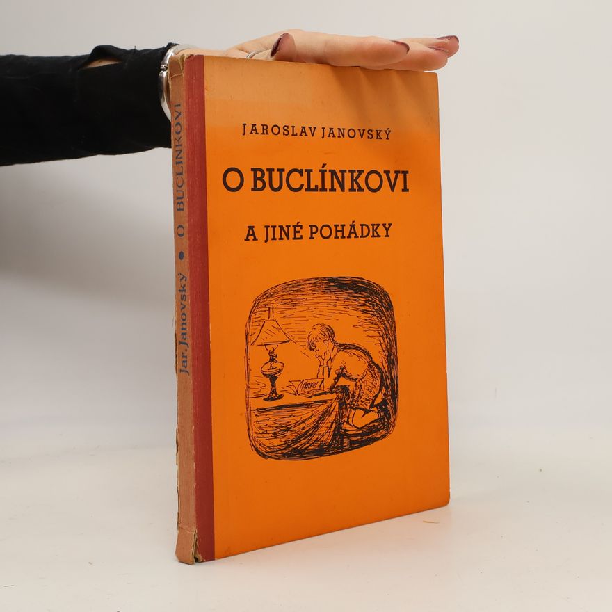 Jaroslav Janovský O Buclínkovi a jiné pohádky