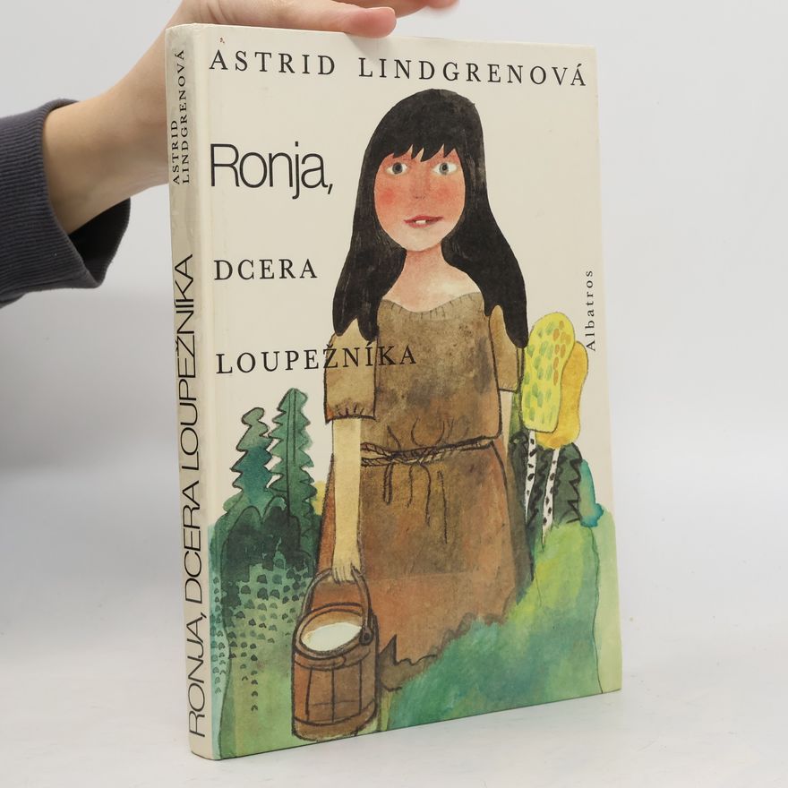 Astrid Lindgren Ronja, dcera loupežníka