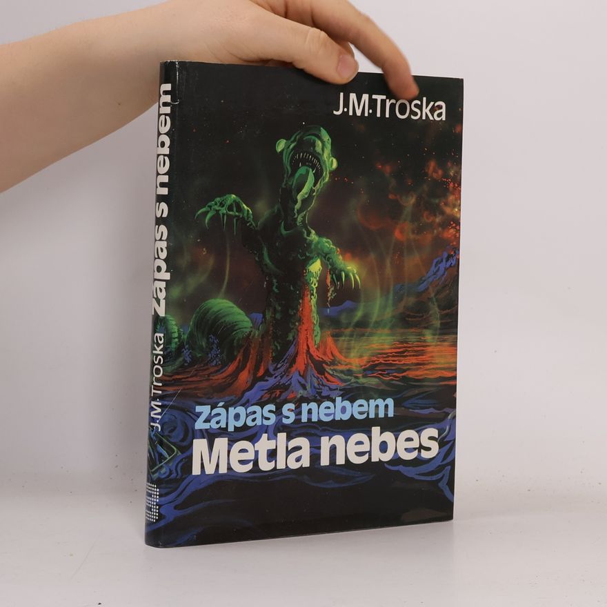 Jan Matzal Troska Zápas s nebem. Metla nebes
