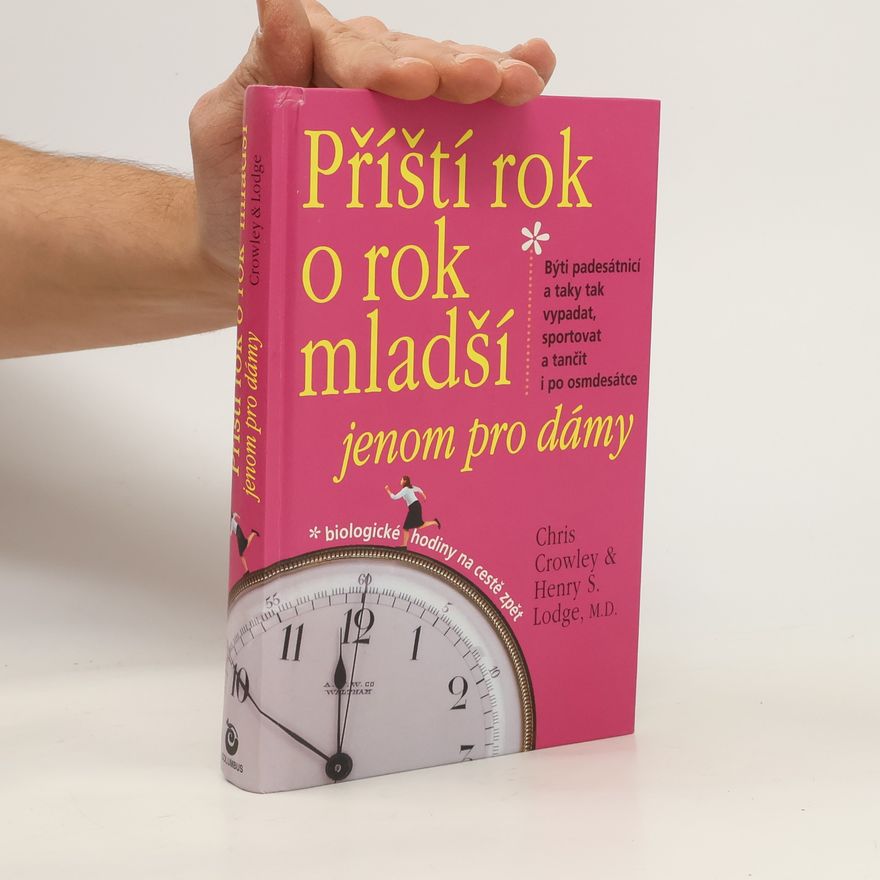 Henry S. Lodge Příští rok o rok mladší jenom pro dámy