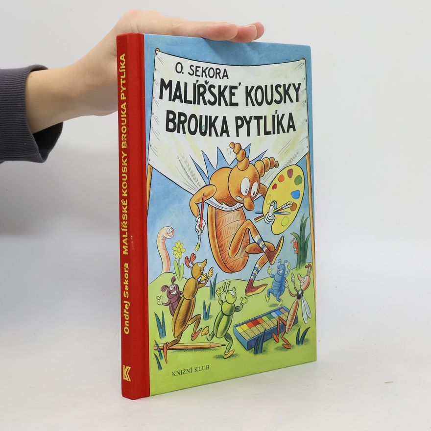 Ondřej Sekora Malířské kousky brouka Pytlíka