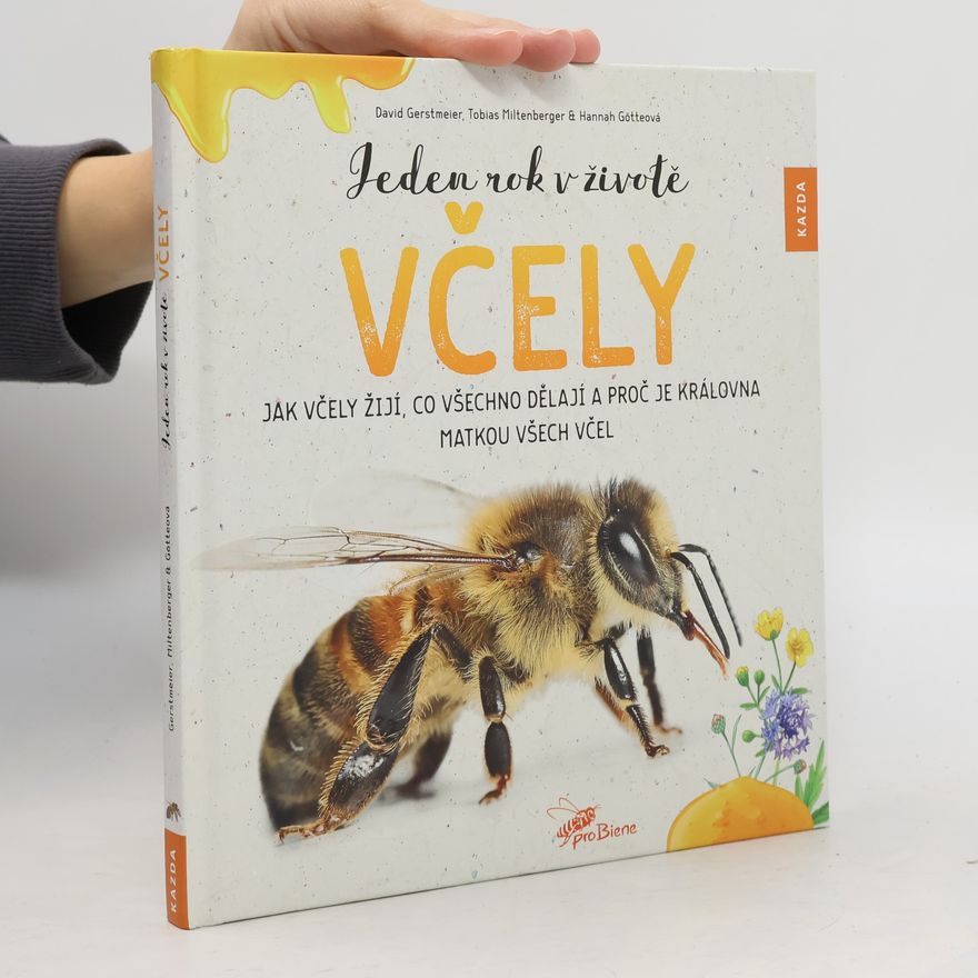 Tobias Miltenberger Jeden rok v životě včely