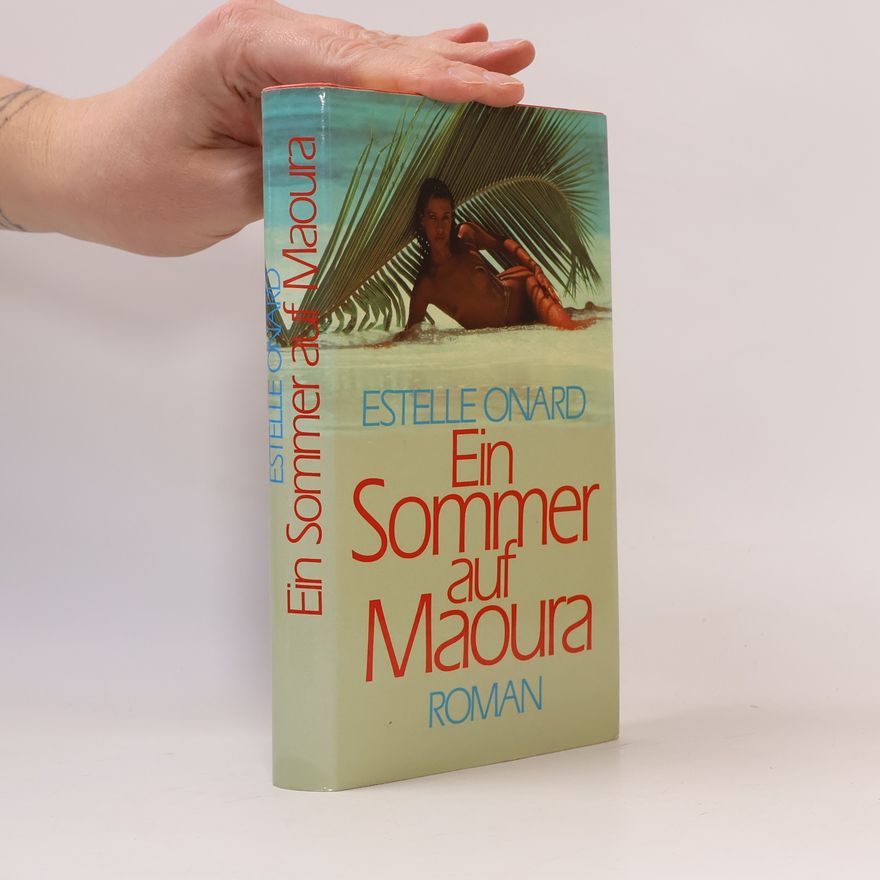 Estelle Onard Ein Sommer auf Maoura