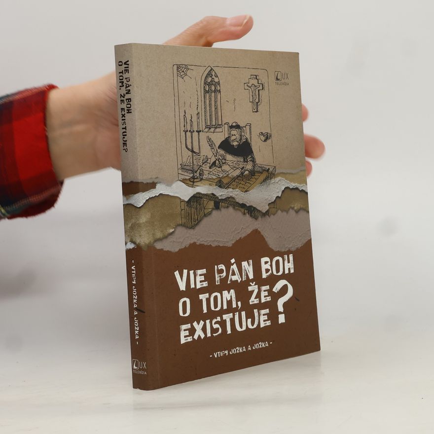 Jozef Kováčik Vie Pán Boh o tom, že existuje? - Vtipy Jožka a Jožka