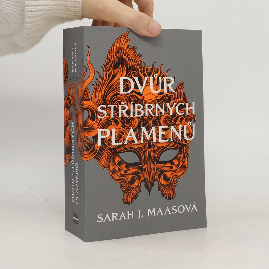 Sarah J. Maas Dvůr stříbrných plamenů