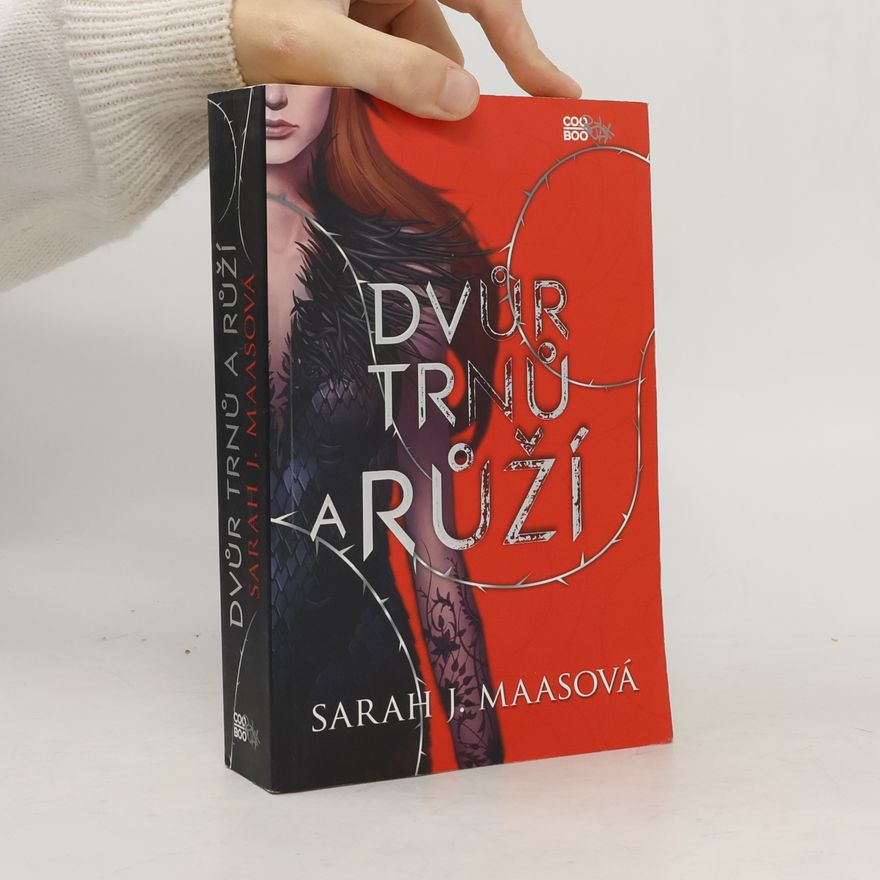 Sarah J. Maasová Dvůr trnů a růží