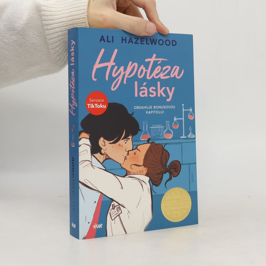 Ali Hazelwood Hypotéza lásky