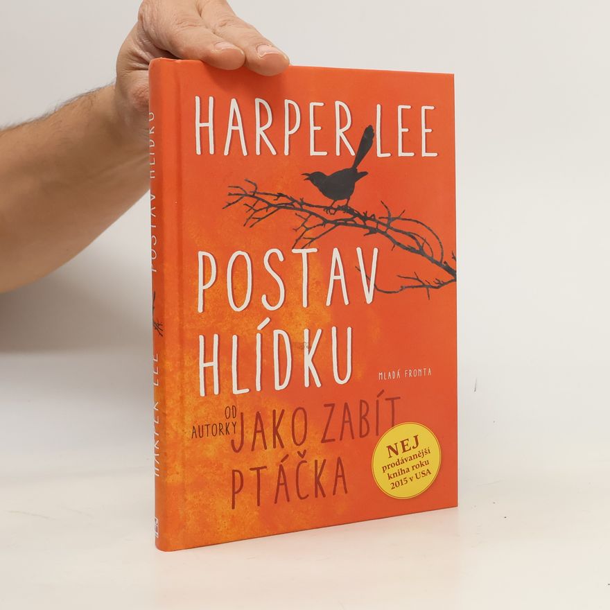 Harper Lee Postav hlídku