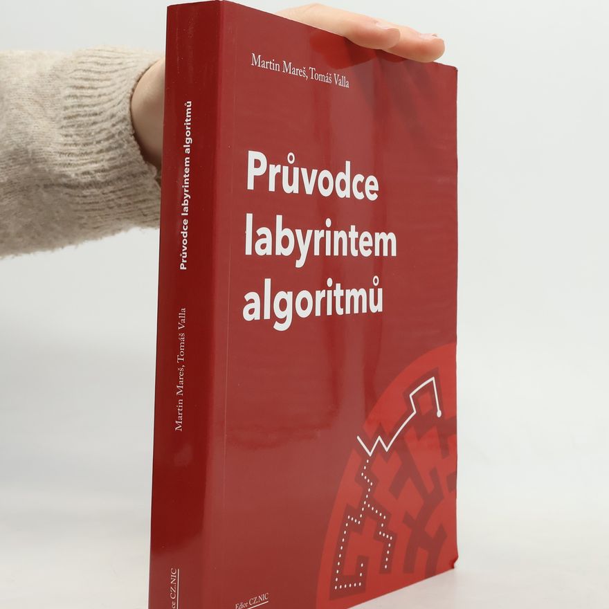 Tomáš Valla Průvodce labyrintem algoritmů