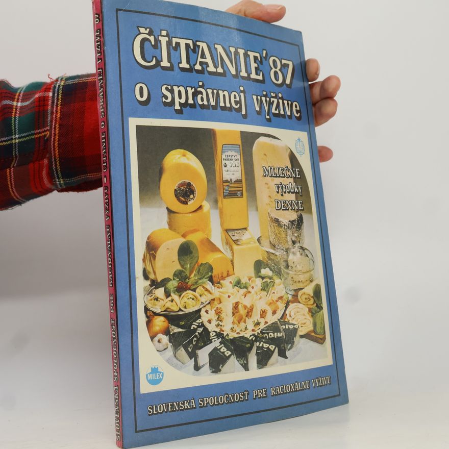 Kolektiv autorů Čitanie o správnej výžive '87
