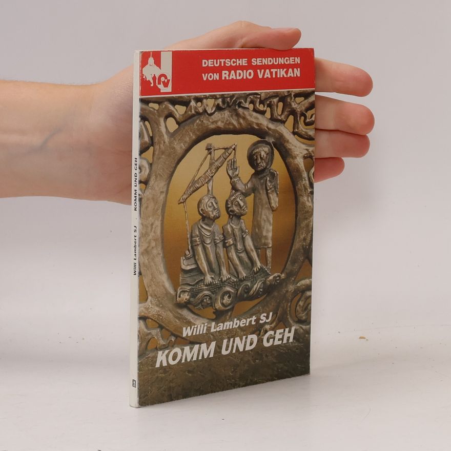 Willi Lambert Komm und geh