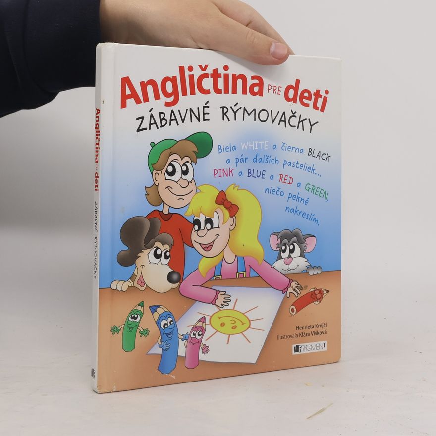 Henrieta Krejčí Angličtina pre deti. Zábavné rýmovačky