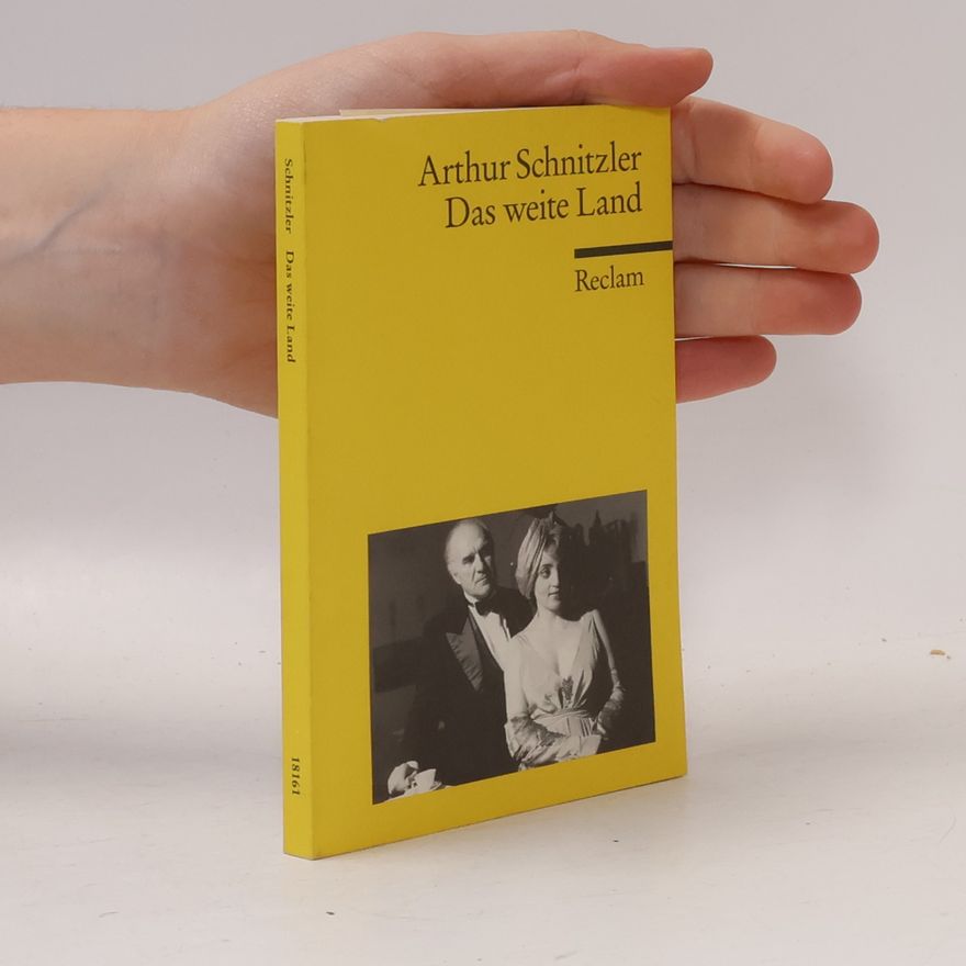 Arthur Schnitzler Das weite Land