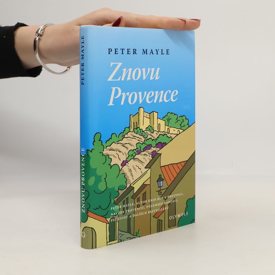Peter Mayle Znovu Provence