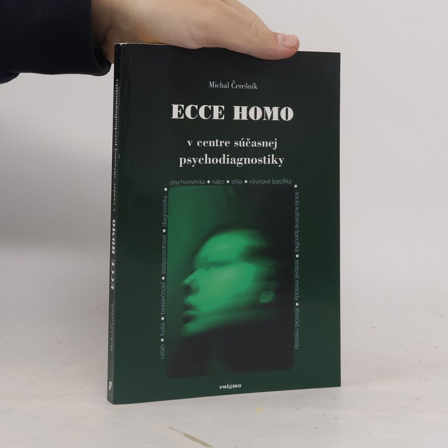Michal Čerešník Ecce homo v centre súčasnej psychodiagnostiky